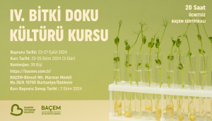 Balıkesir Büyükşehir Belediyesi Çiftçi Eğitim Merkezi (BAÇEM), dördüncü Bitki Doku Kültürü Kursu için başvuru sürecini başlattı. Kurs, 23-25 Ekim tarihlerinde yapılacak ve toplamda 20 saat sürecek.