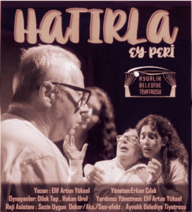 "Hatırla Ey Peri", Ayvalık Belediye Tiyatrosu’nun gururu olarak Erdemli Kadın Hikayeleri Tiyatro Festivali’nde sahnelendi. Kadın hikayesi ve alzheimer temasını işleyen oyun büyük beğeni topluyor.
