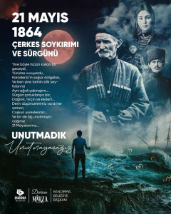 Bandırma Belediye Başkanı Dursun Mirza, 21 Mayıs 1864 Çerkes Sürgünü ve Soykırımı’nın 161. yılında bir anma mesajı yayımladı. Hayatını kaybedenler rahmetle anıldı.