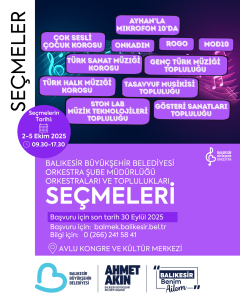 Balıkesir Büyükşehir Belediyesi orkestra ve koro seçmeleri için başvurular başladı.