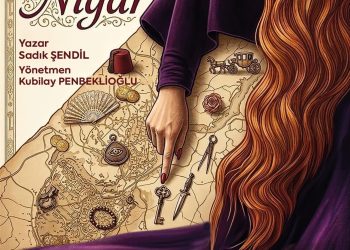 Balıkesir Şehir Tiyatroları ‘Kanlı Nigar’ ile prömiyer yapacak